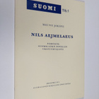 Mauno Jokipii : Nils Aejmelaeus : piirteitä suomalaisen n... - pikkukuva 1