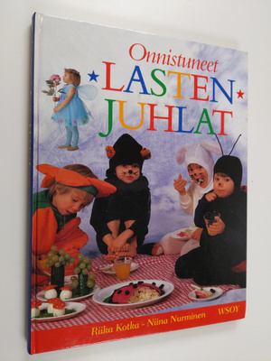 Riika Kotka : Onnistuneet lastenjuhlat