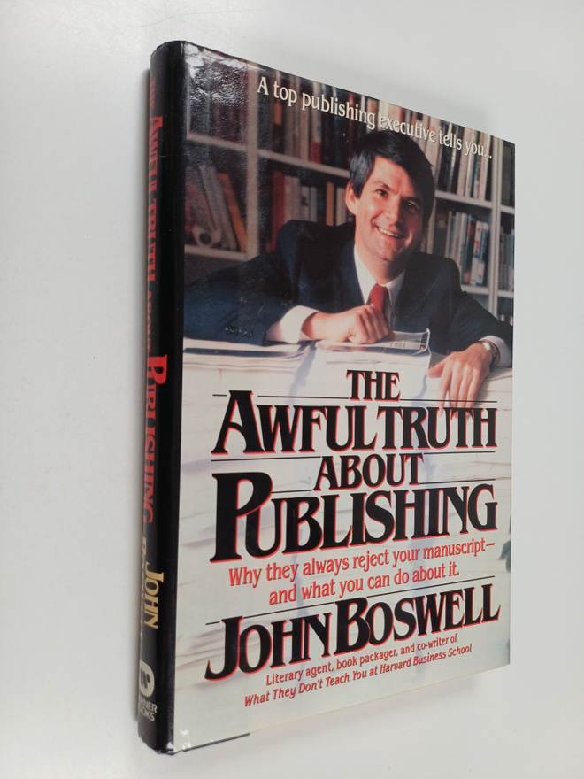 John Boswell : The awful truth about publishing