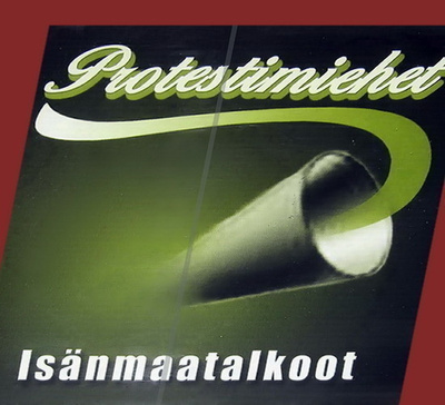 Protestimiehet: Isänmaatalkoot (CD)