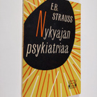 E. B. Strauss : Nykyajan psykiatriaa - pikkukuva 1