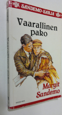 Margit Sandemo : Vaarallinen pako