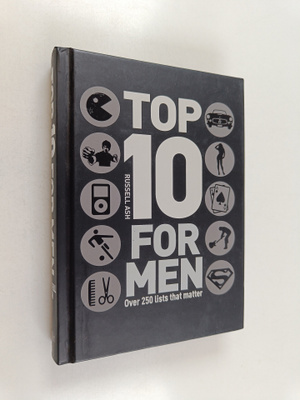 Russell Ash : Top 10 for Men : Over 250 Lists that Matter