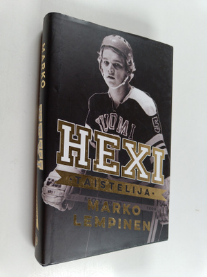 Marko Lempinen : Hexi : taistelija