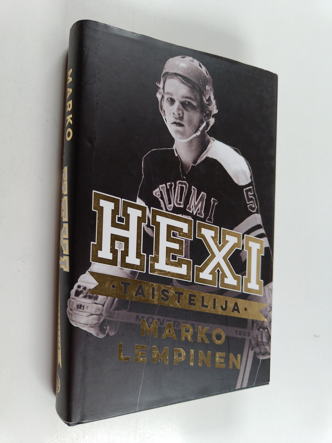 Marko Lempinen : Hexi : taistelija