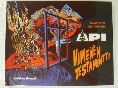 Tyyskä Raimo & Hukkanen Jussi • Api • Viimeinen testamentti
