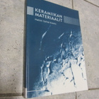 Jylhä-Vuorio Heikki : Keramiikan materiaalit - pikkukuva 1