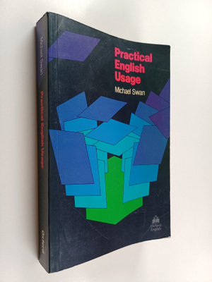 Michael Swan : Practical English usage