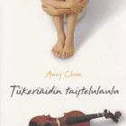 Amy Chua: Tiikeriäidin taistelulaulu - pikkukuva 1