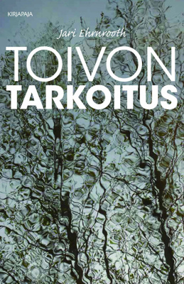 Jari Ehrnrooth: Toivon tarkoitus