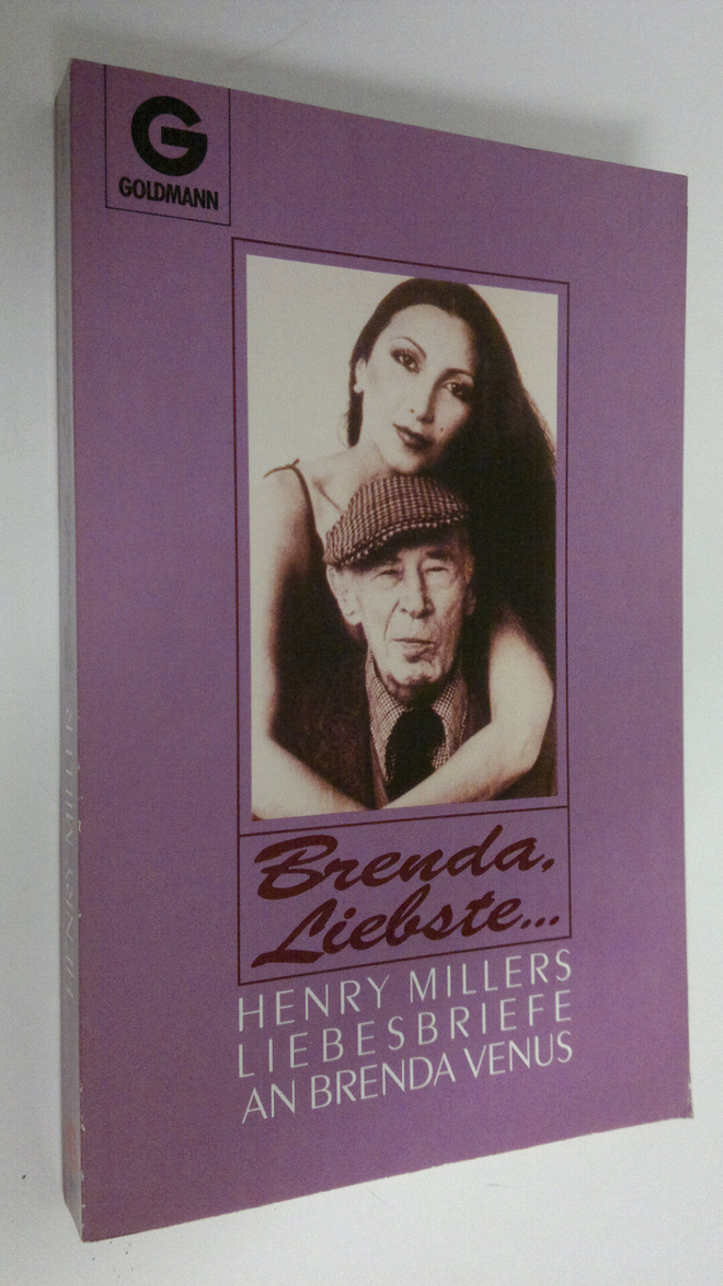 Henry Millers : Brenda, liebste...