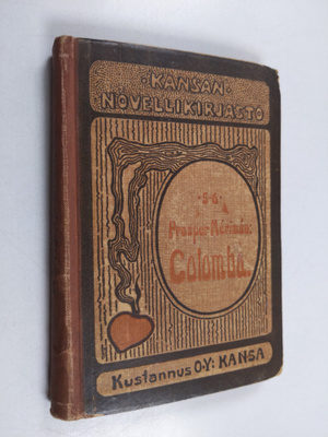 Prosper Merimee : Colomba : kertomus Korsikan oloista 181...