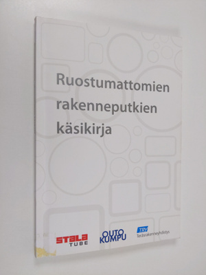 Ruostumattomien rakenneputkien käsikirja