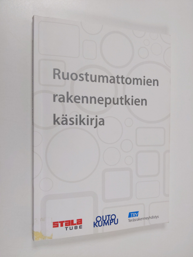 Ruostumattomien rakenneputkien käsikirja