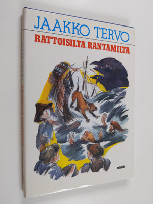 Jaakko Tervo : Rattoisilta rantamilta : uusia muistelmia ...