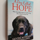 Damien Lewis ym. : A Dog Called Hope - A Wounded Warrior ... - pikkukuva 1