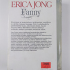 Erica Jong : Fanny : Fanny Hackabout-Jonesin elämä ja sei... - pikkukuva 2