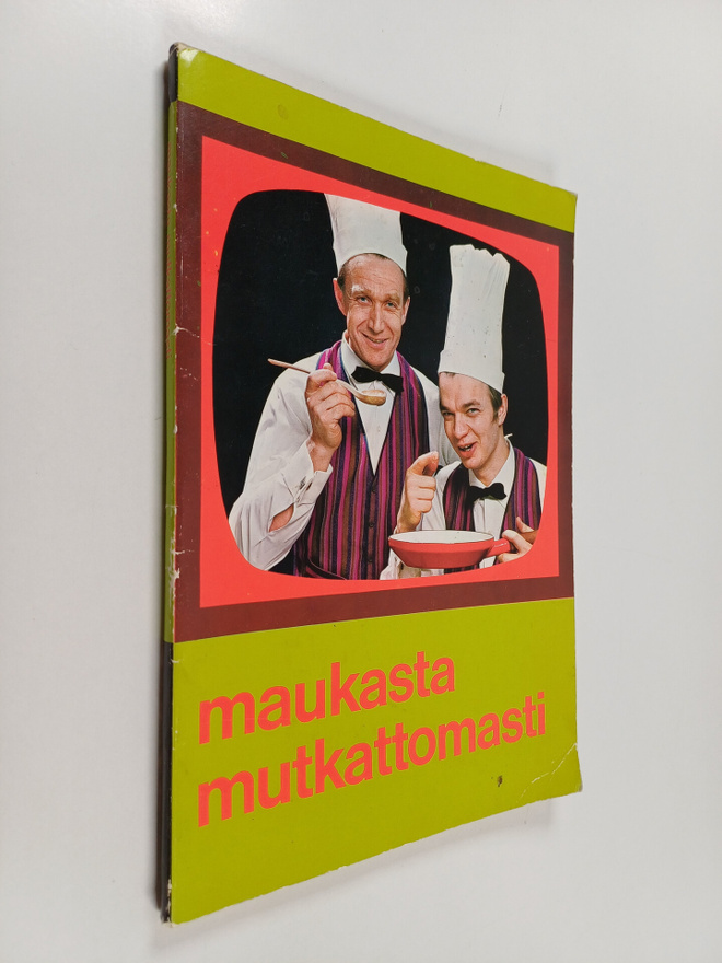 Jaakko Kolmonen ym. : Maukasta mutkattomasti