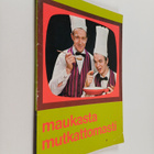 Jaakko Kolmonen ym. : Maukasta mutkattomasti - pikkukuva 1