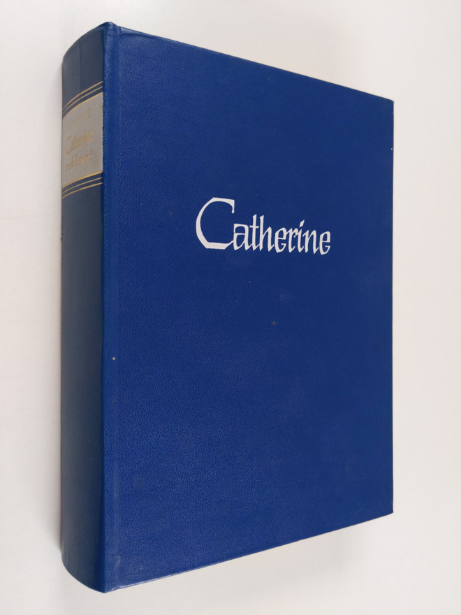 Juliette Benzoni : Catherine rakkaani