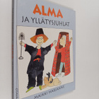 Maikki Harjanne : Alma ja yllätysjuhlat - pikkukuva 1