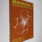 Pekka Heinänen ym. : Kemia 1 lukioluokkia varten - pikkukuva 1