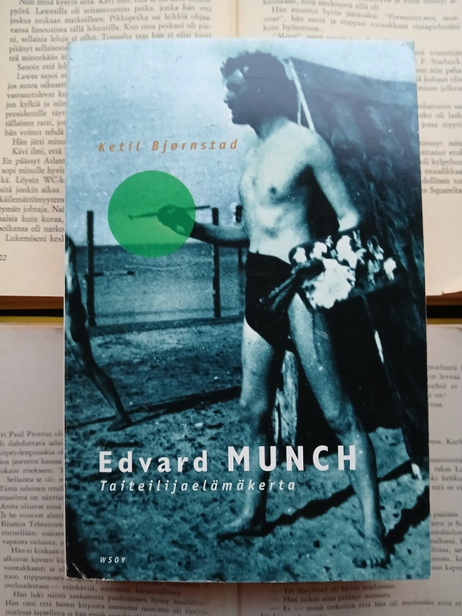 Ketil Björnstad - Edvard Munch: taiteilijaelämäkerta (nid.)