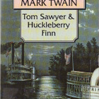 Mark Twain - Tom Sawyer & Huckleberry Finn - pikkukuva 1