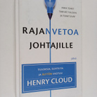 Henry Cloud : Rajanvetoa johtajille : Tuloksia, suhteita ... - pikkukuva 1