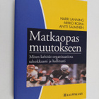 Harri Lanning : Matkaopas muutokseen : miten kehität orga... - pikkukuva 1