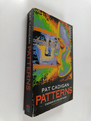 Pat Cadigan : Patterns