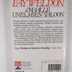 Fay Weldon : Maalle unelmien taloon - pikkukuva 2