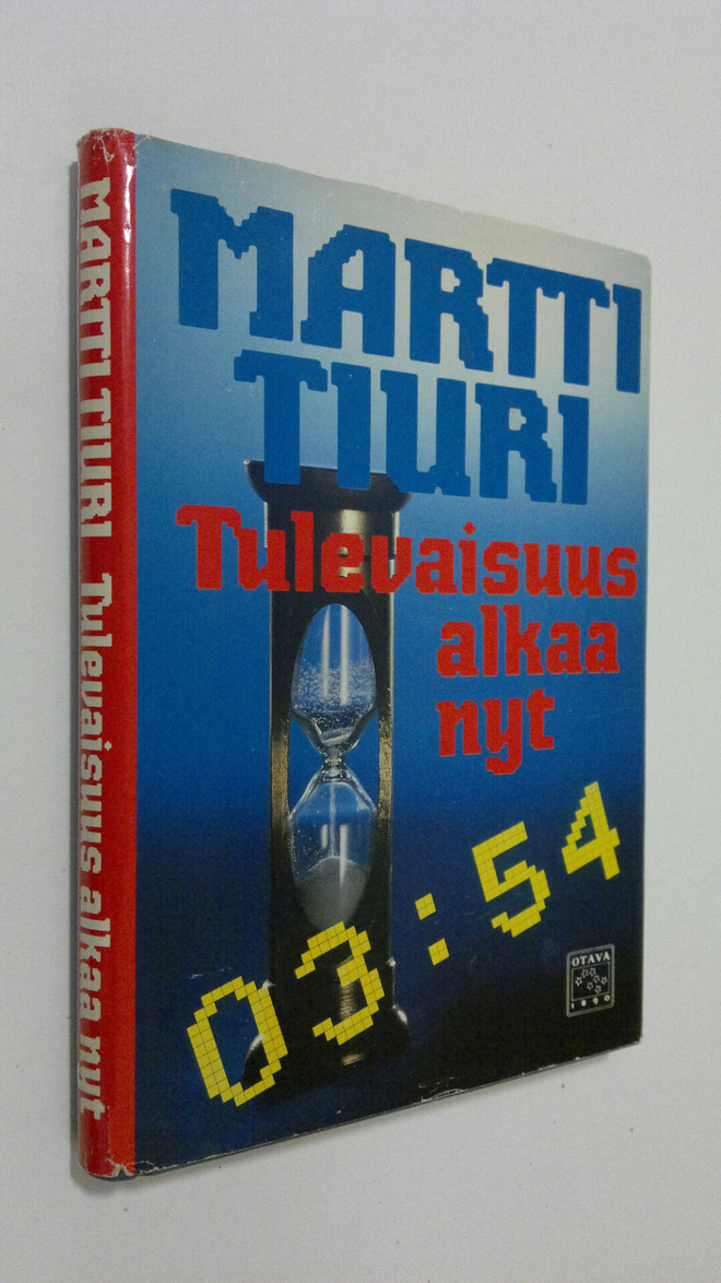 Martti Tiuri : Tulevaisuus alkaa nyt