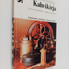 Tuula Kasanen ym. : Kahvikirja - pikkukuva 1