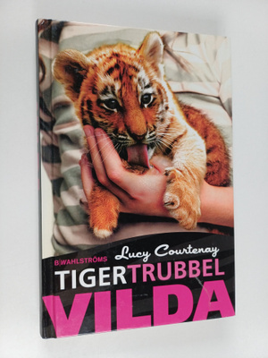 Lucy Courtenay : Tigertrubbel