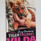Lucy Courtenay : Tigertrubbel - pikkukuva 1