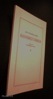 Kasvikunnan ystävät (toim): Käytännöllinen kasviskeittokirja