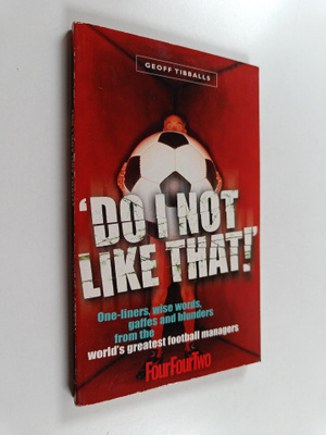 Geoff Tibballs : Do I not like that! : One-liners, wise w...