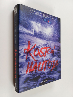 Marko Immonen : Kostonhautoja : jännitysromaani