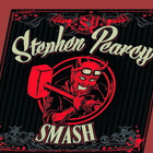 Stephen Pearcy - Smash (CD) - pikkukuva 1