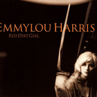 Emmylou Harris – Red Dirt Girl cd - pikkukuva 1