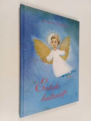 Riikka Juvonen : Enkeli, kultasiipi