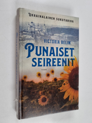 Victoria Belim : Punaiset seireenit : ukrainalainen sukut...
