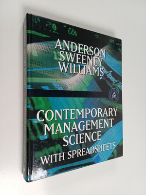 David R. Anderson ym. : Contemporary Management Science W...