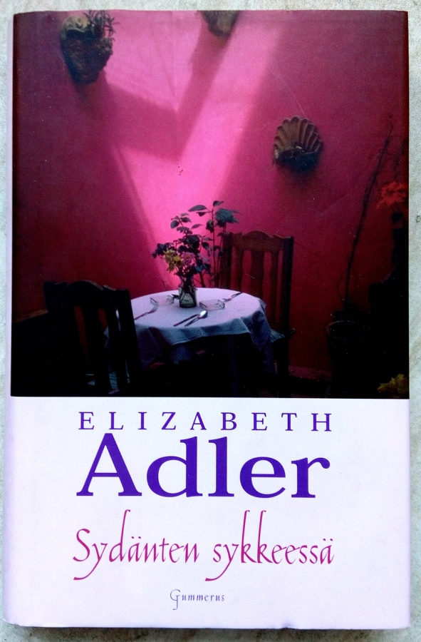 Elizabeth Adler Sydänten sykkeessä