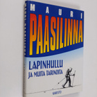 Mauri Paasilinna : Lapinhullu ja muita tarinoita - pikkukuva 1