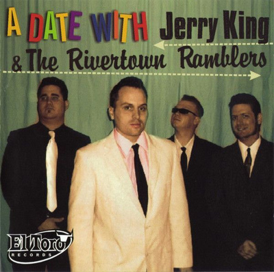 Jerry King & The Rivertown Ramblers – A Date With Jerry King