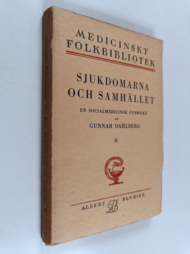 Gunnar Dahlberg : Sjukdomarna och samhället : en socialme...