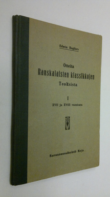 Edwin Hagfors : Otteita ranskalaisten klassikkojen teoksi...