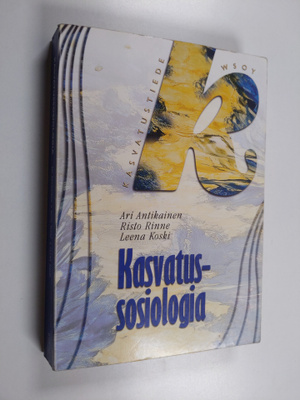 Ari Antikainen ym. : Kasvatussosiologia